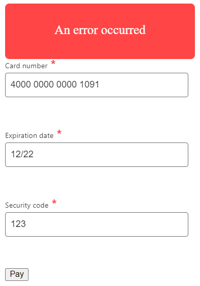 Screenshot of an example checkout built using our JavaScript Library displaying a default error message: "An error occurred".