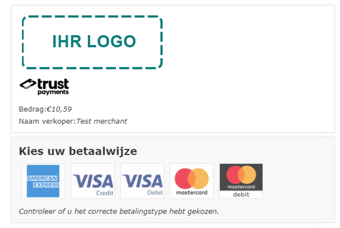 Seite auswählen: Ihr Logo wird oben angezeigt, dann das Logo von Trust Payments , dann Betrag, Bestellnummer, Name des Händlers, Zahlungsarten.