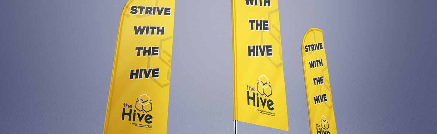 Feather flags featuring the tagline "Strive with the Hive" for a school.