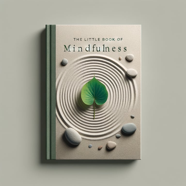 The Little Book of Mindfulness