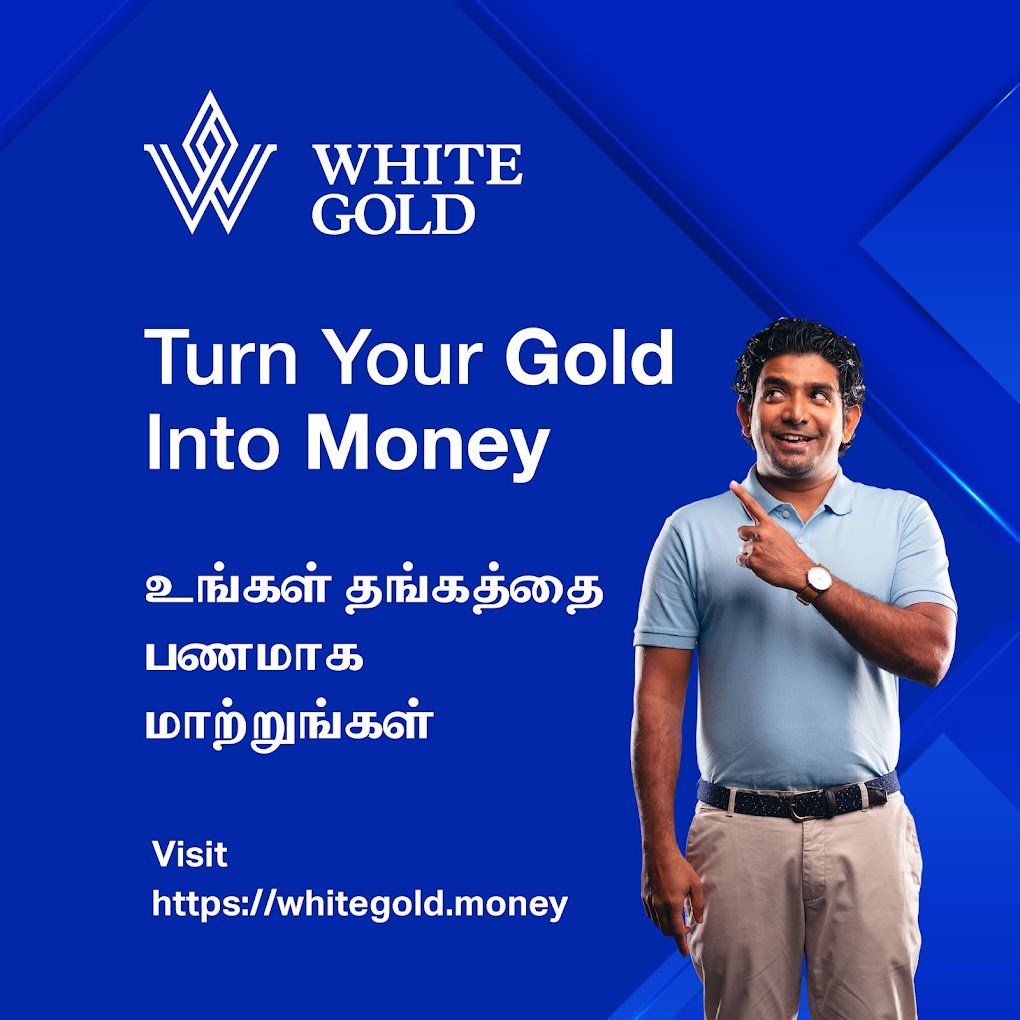 WHITE GOLD NUNGAMBAKKAM - TURN GOLD INTO MONEY - 2