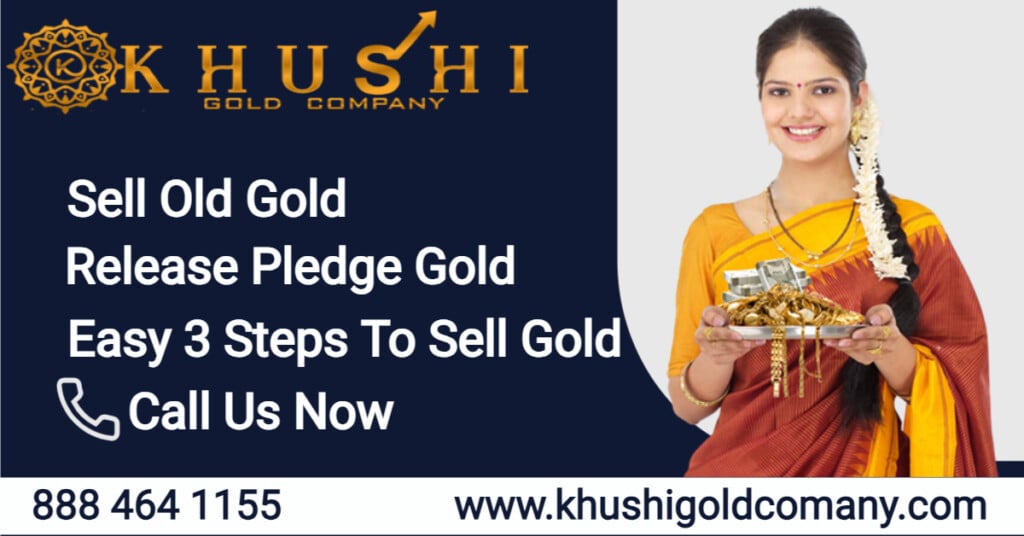 Khushi Gold Company - Sell Gold in Bangalore
