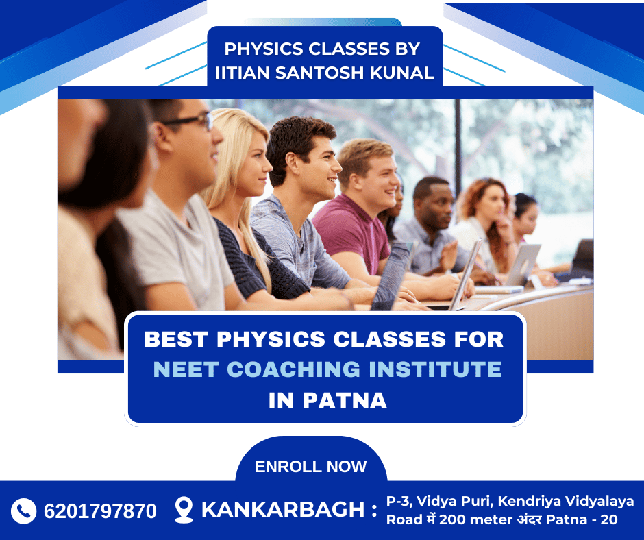 Physics Classes by iitian santosh kunal