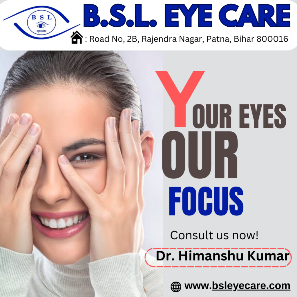 B.S.L Eye Care -Best Eye Hospital in Rajendra Nagar Patna, Bihar - 2
