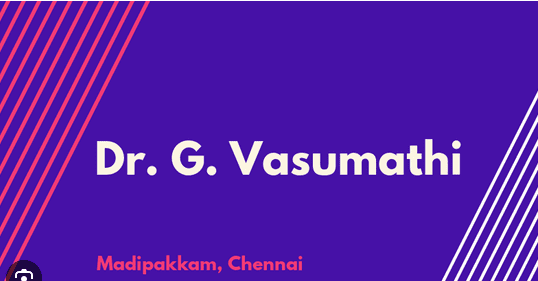 Dr. Vasumathy.G, MBBS MD, General Medicine