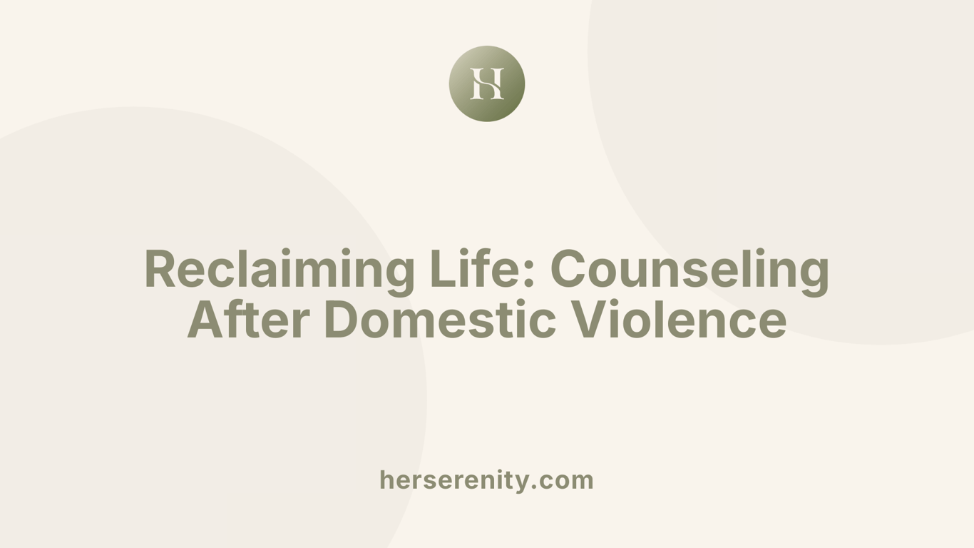 Reclaiming Life: Counseling After Domestic Violence
