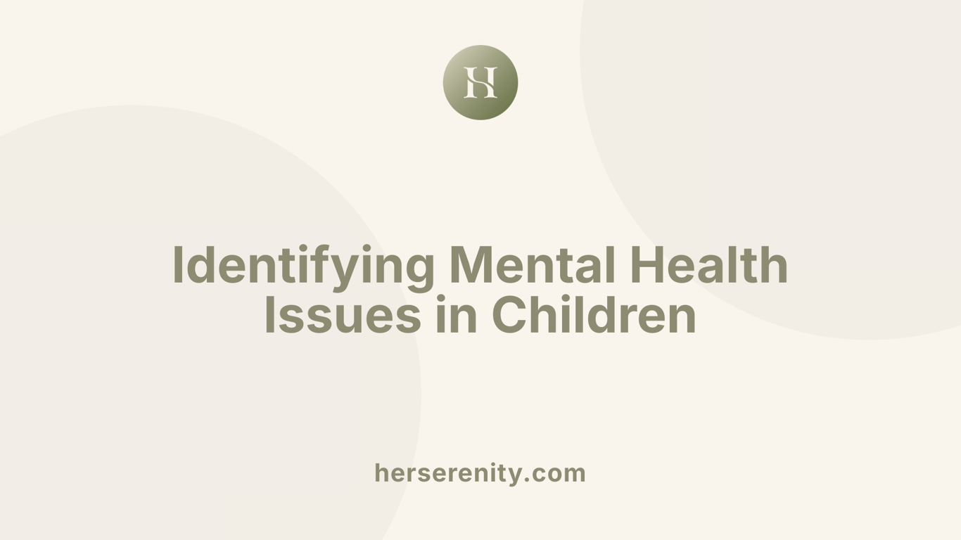 Identifying Mental Health Issues in Children