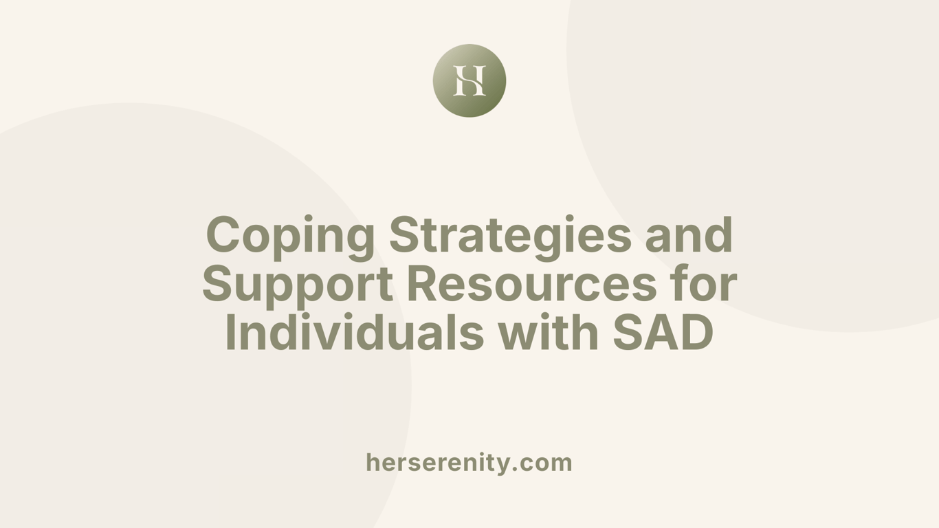 Coping Strategies and Support Resources for Individuals with SAD