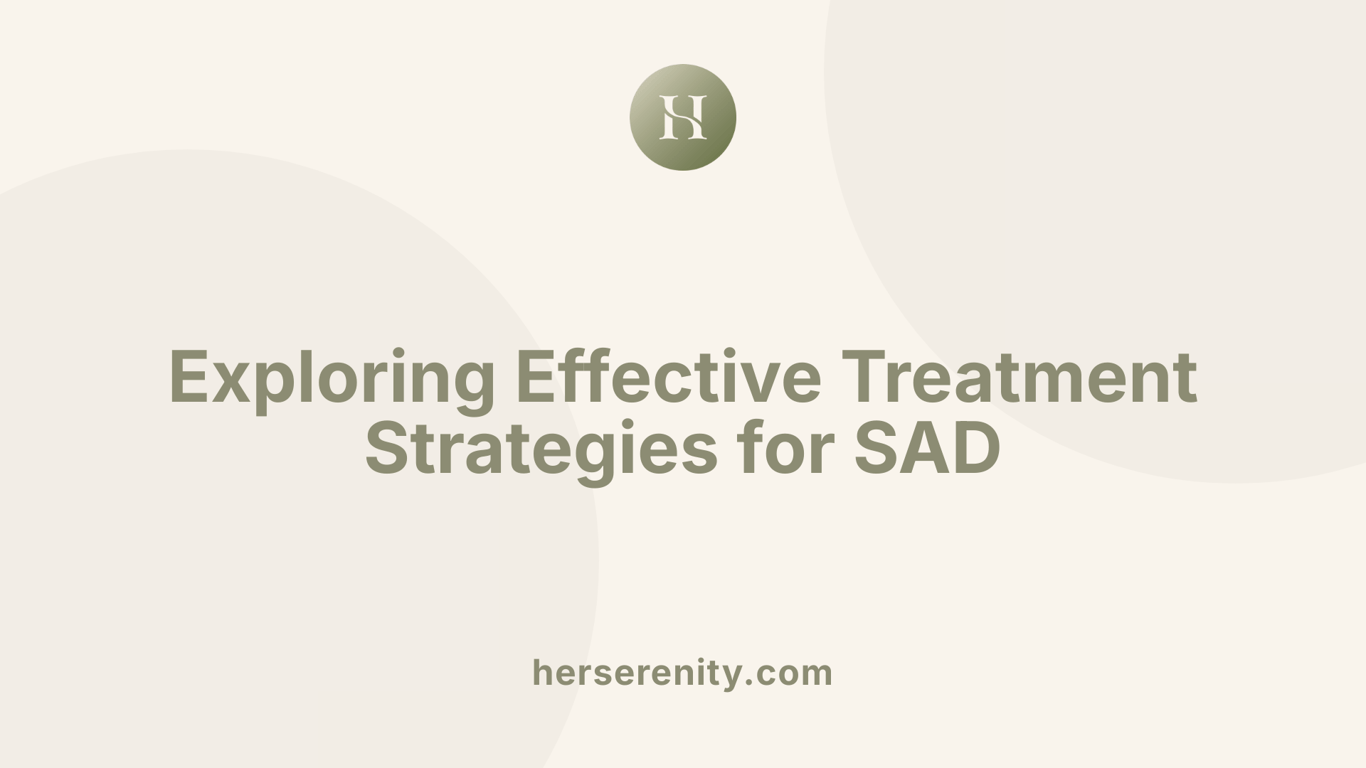Exploring Effective Treatment Strategies for SAD