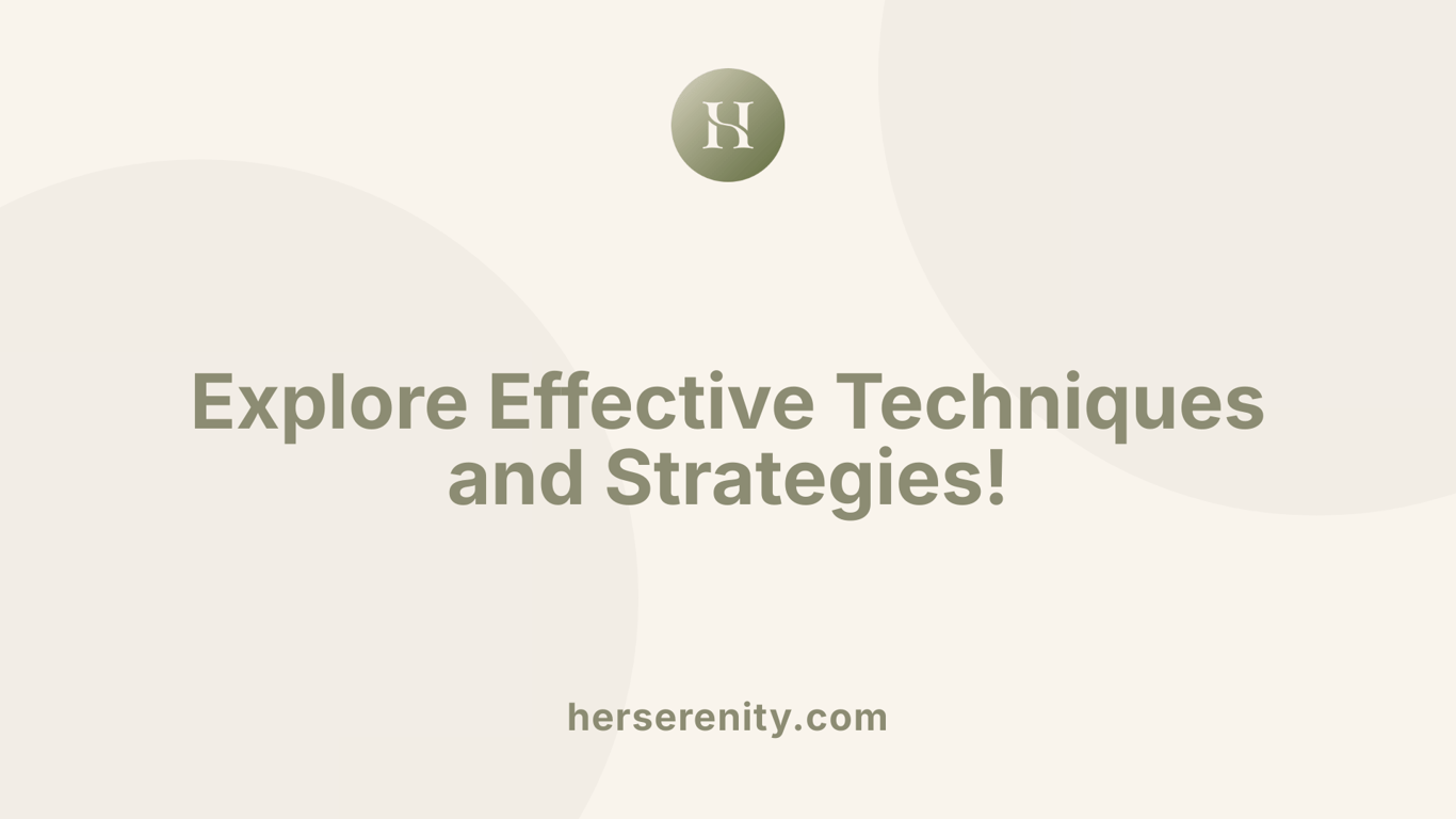 Explore Effective Techniques and Strategies!