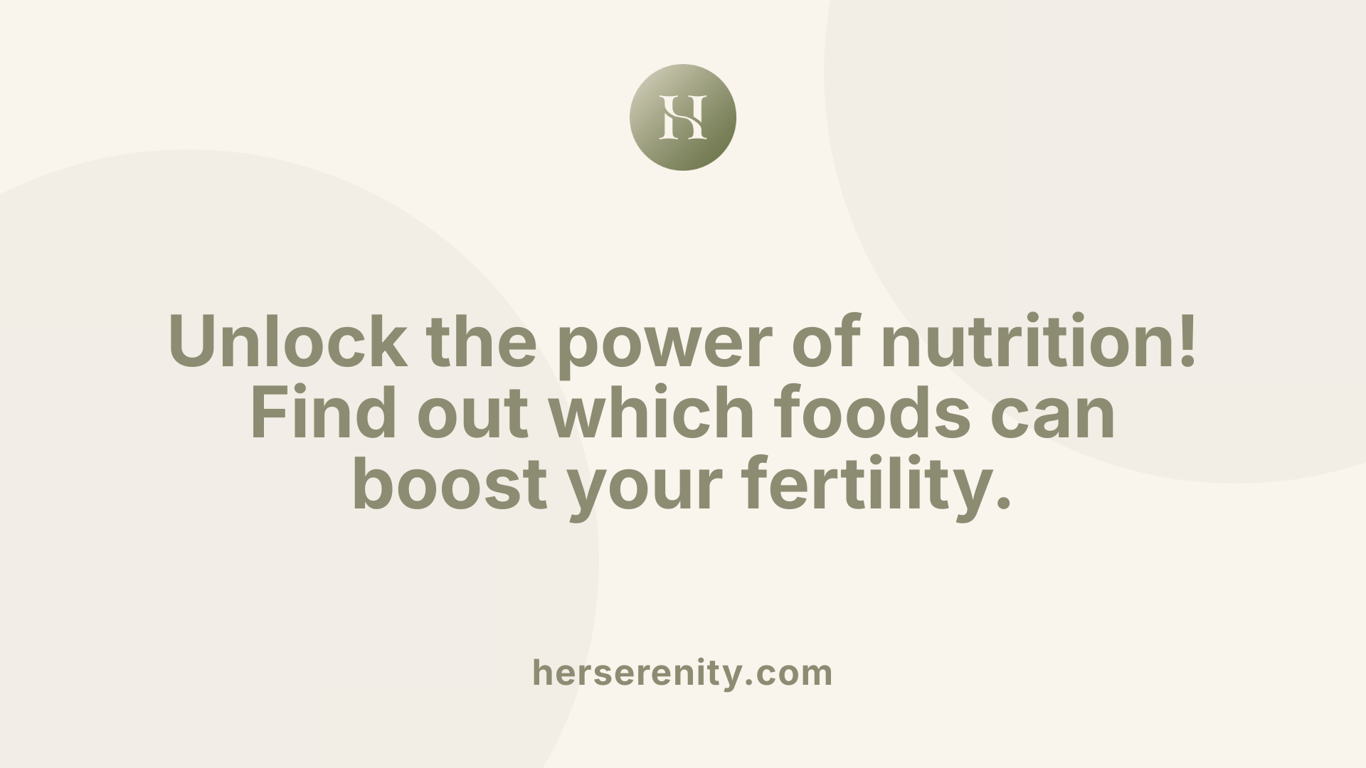 Unlock the power of nutrition! Find out which foods can boost your fertility.
