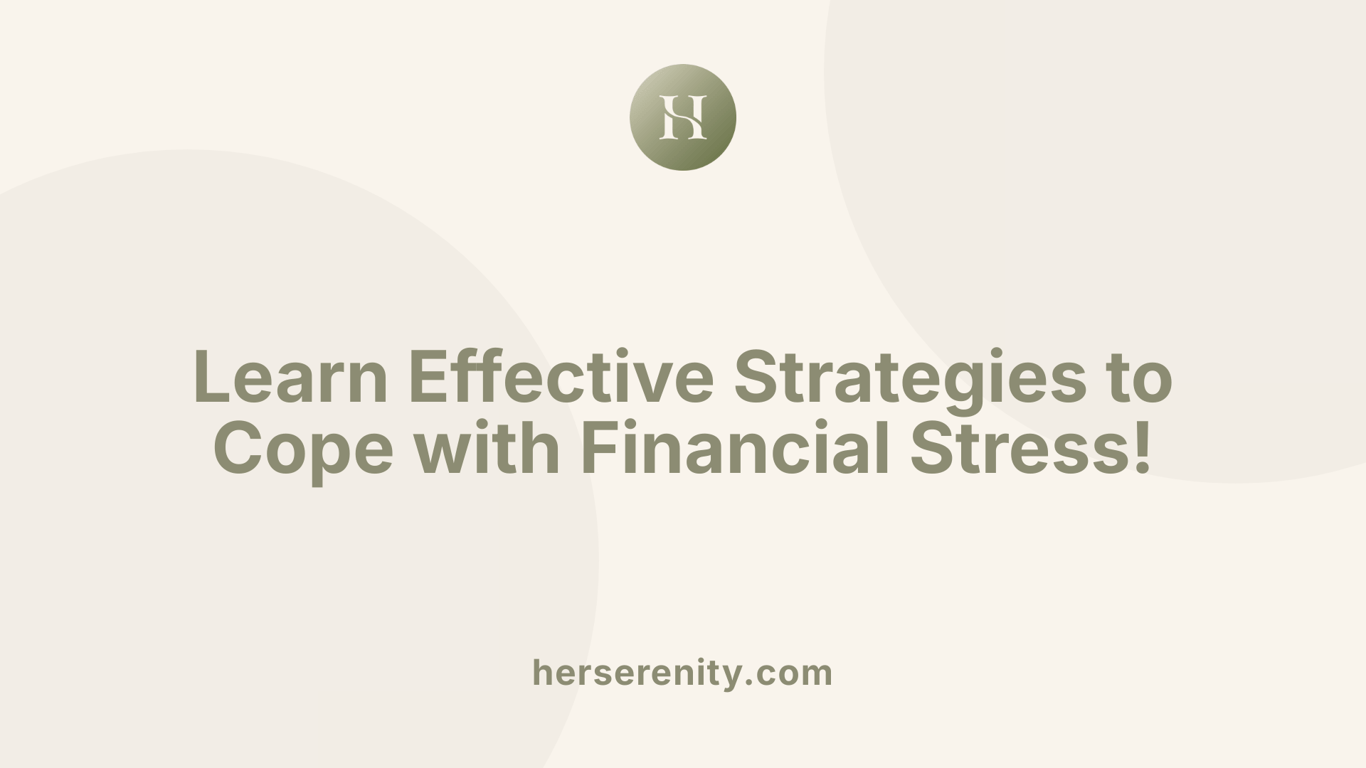 Learn Effective Strategies to Cope with Financial Stress!