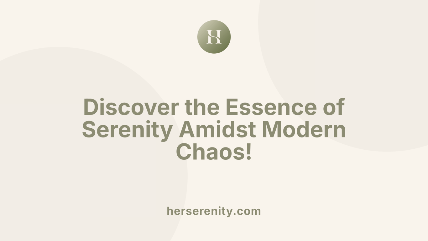 Discover the Essence of Serenity Amidst Modern Chaos!