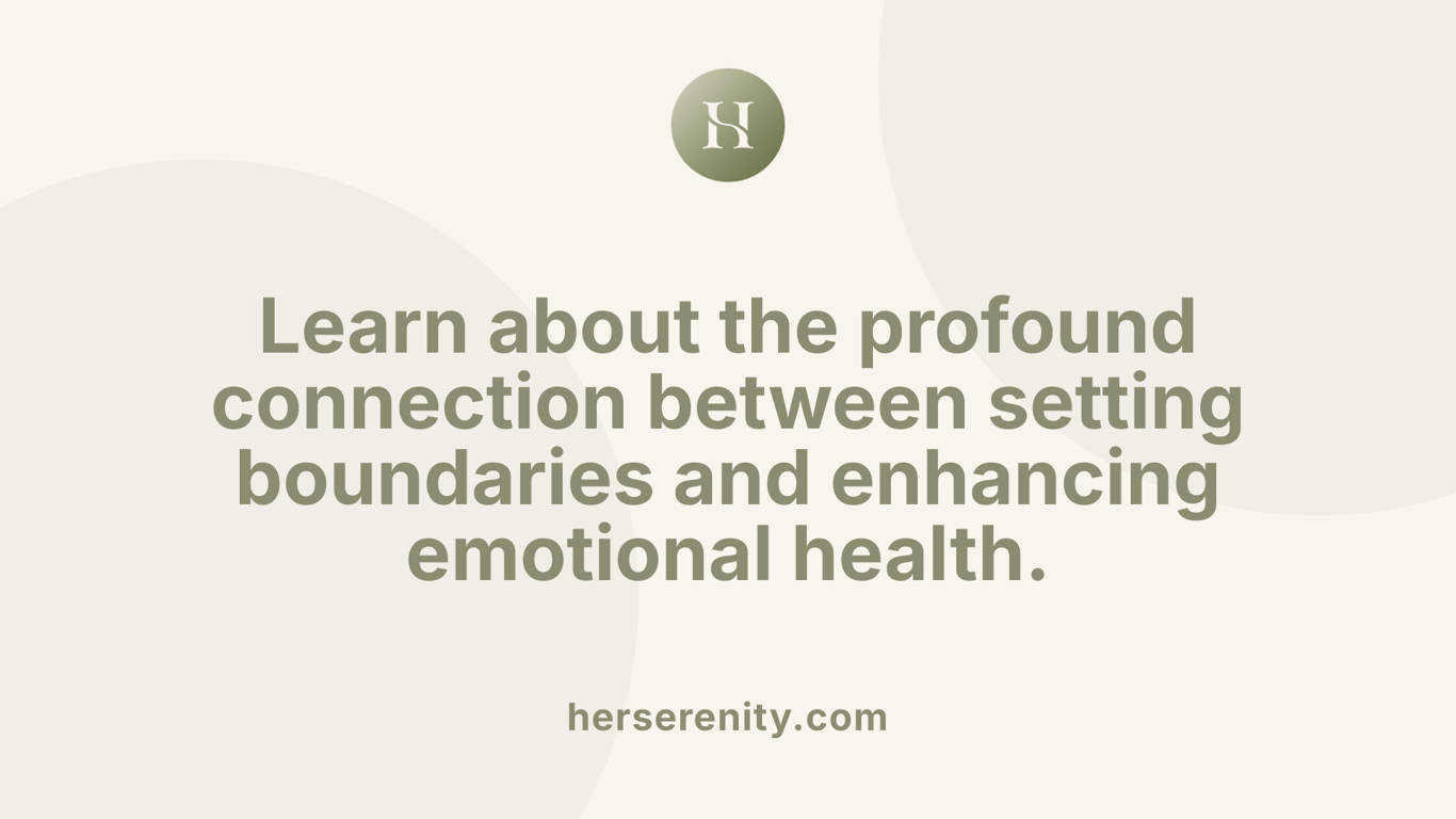 Learn about the profound connection between setting boundaries and enhancing emotional health.