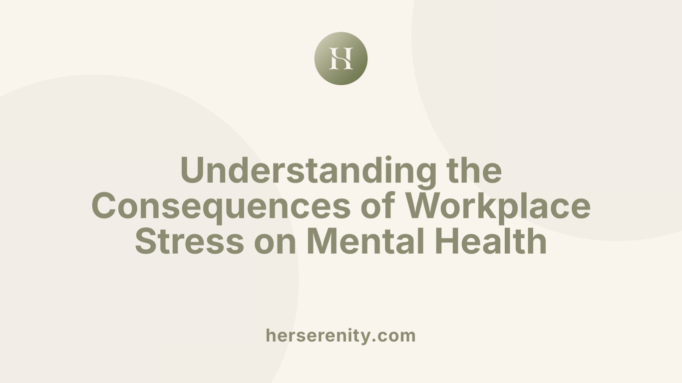 Understanding the Consequences of Workplace Stress on Mental Health
