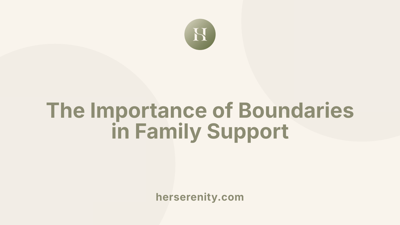 The Importance of Boundaries in Family Support