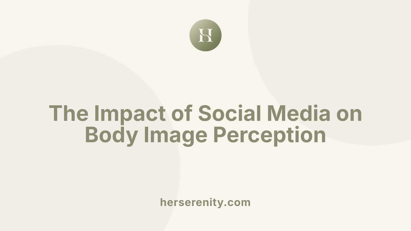 The Impact of Social Media on Body Image Perception