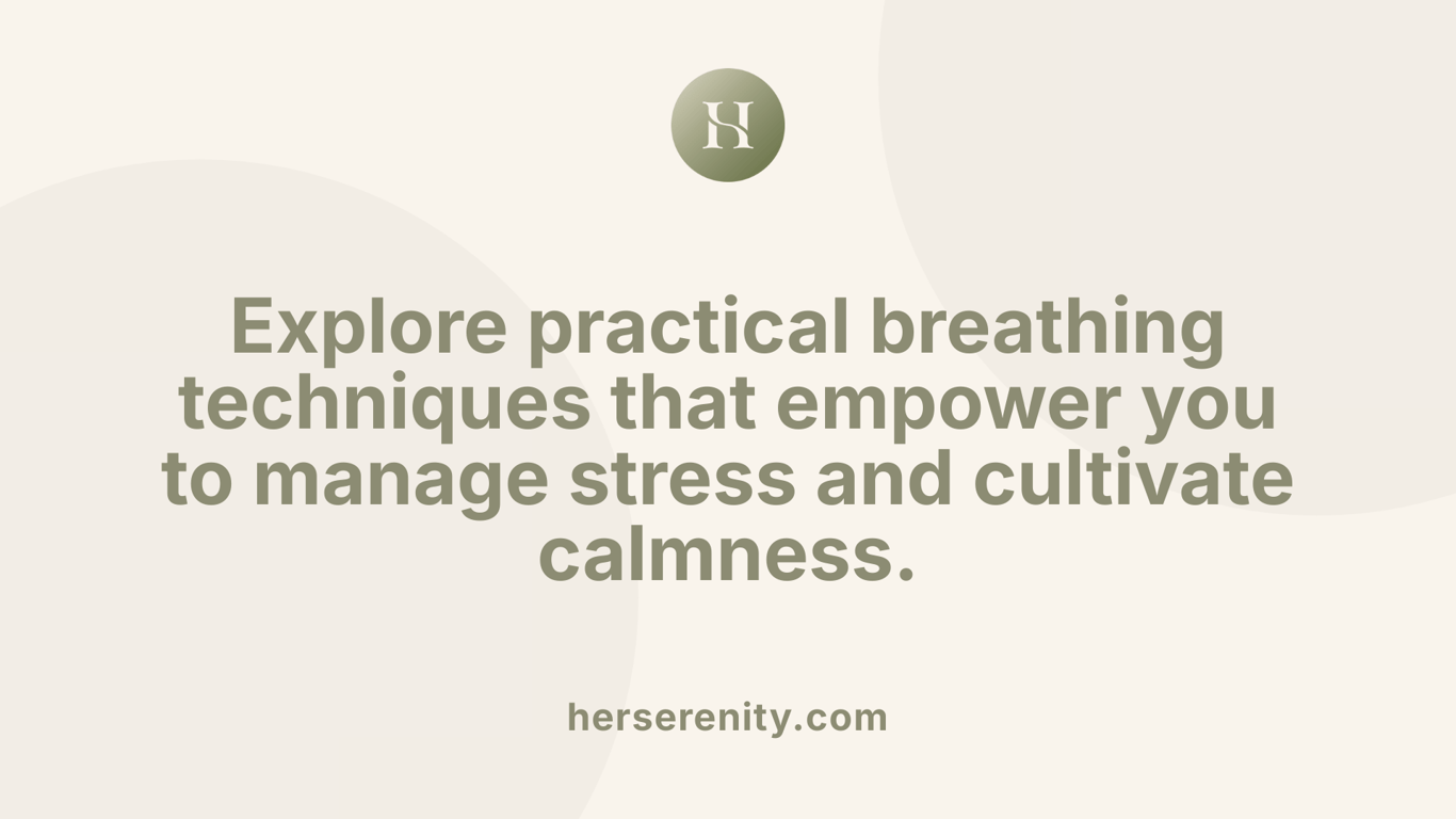 Explore practical breathing techniques that empower you to manage stress and cultivate calmness.