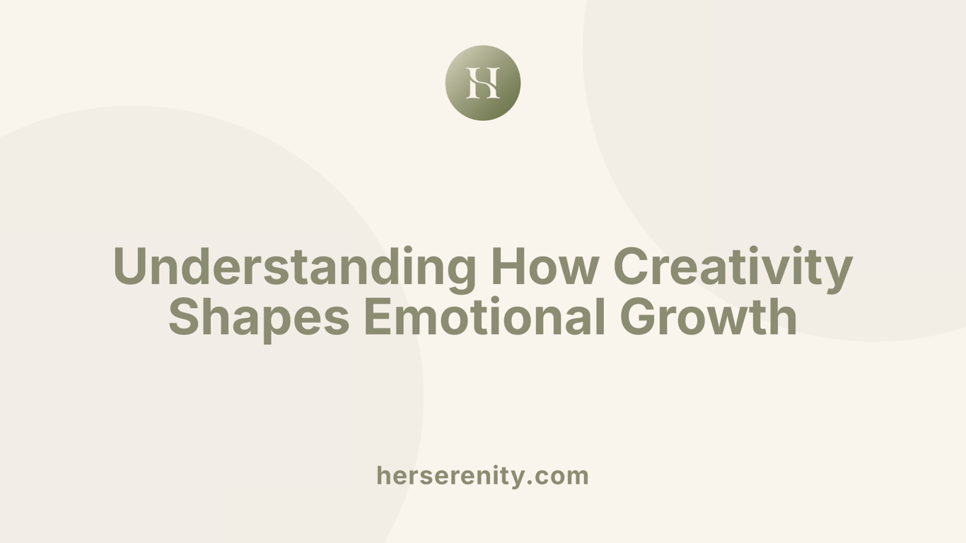 Understanding How Creativity Shapes Emotional Growth