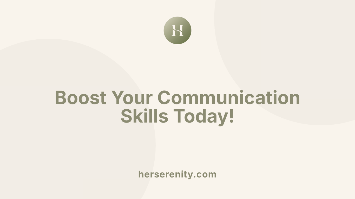 Boost Your Communication Skills Today!
