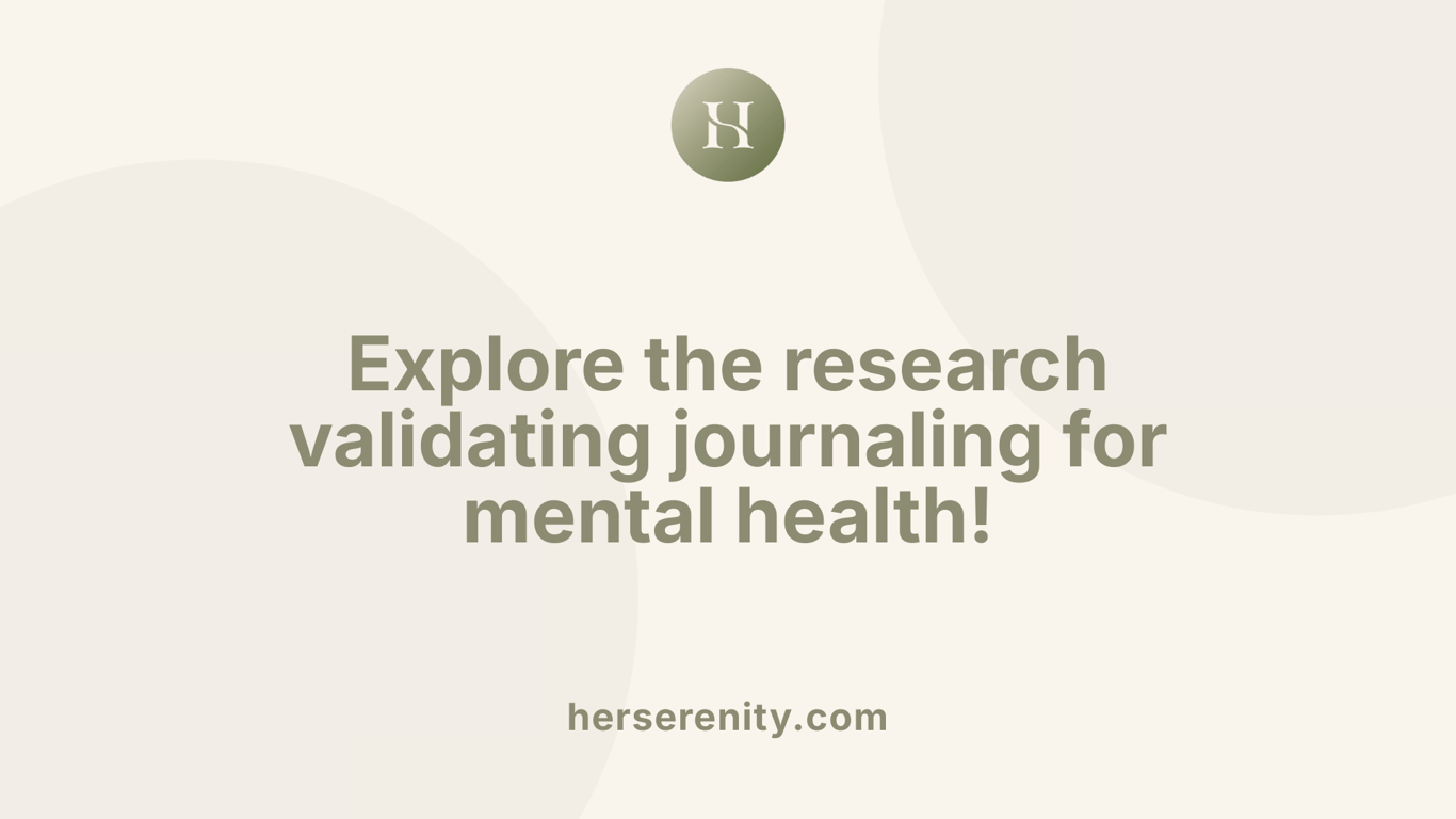 Explore the research validating journaling for mental health!