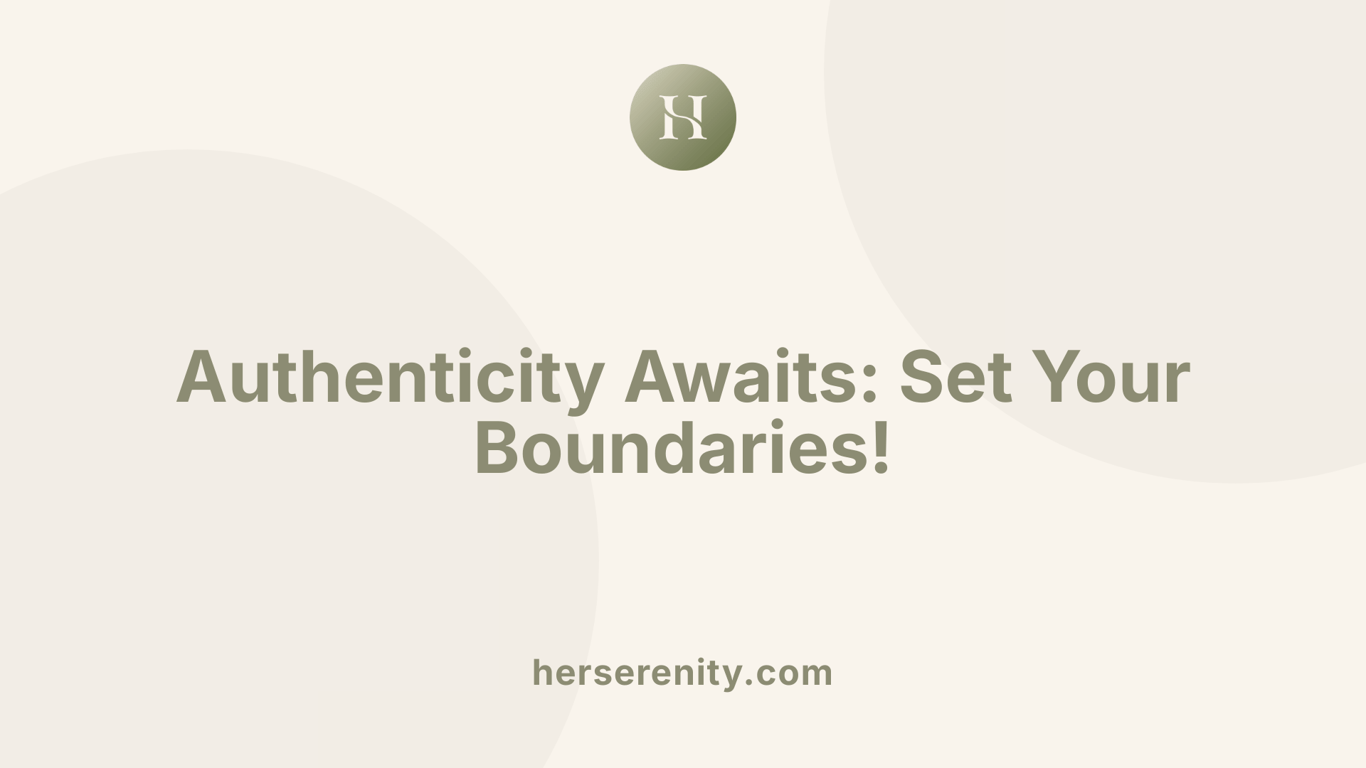 Authenticity Awaits: Set Your Boundaries!