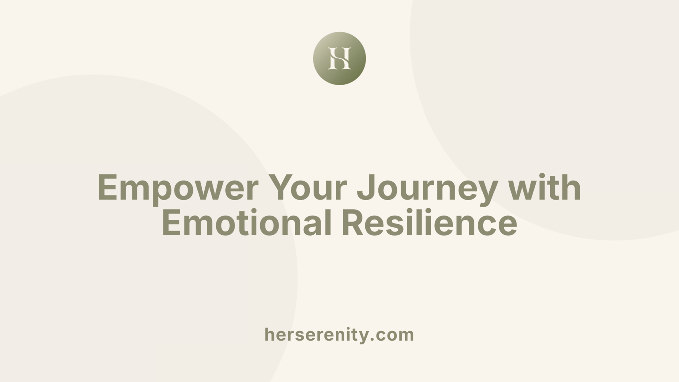 Empower Your Journey with Emotional Resilience