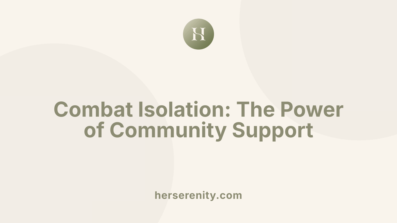 Combat Isolation: The Power of Community Support