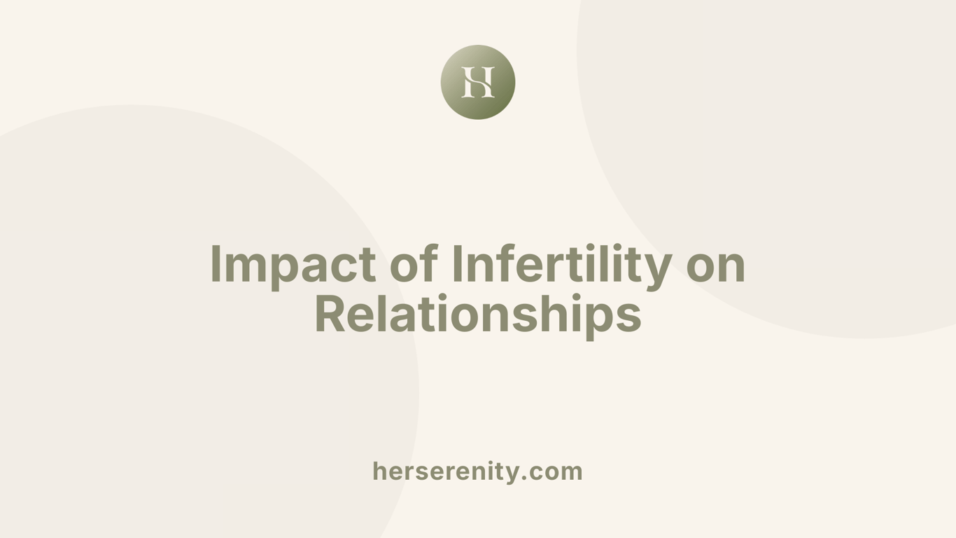 Impact of Infertility on Relationships