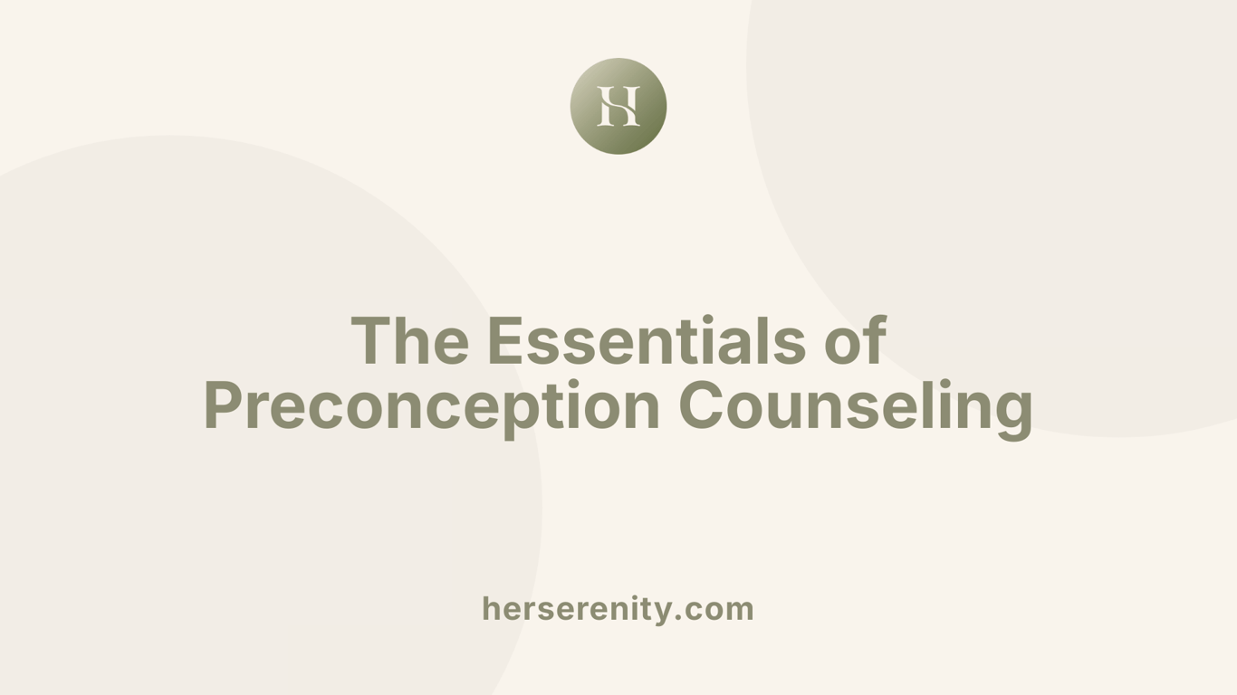 The Essentials of Preconception Counseling