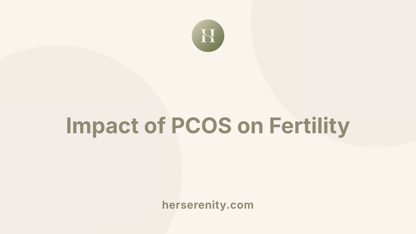 Impact of PCOS on Fertility