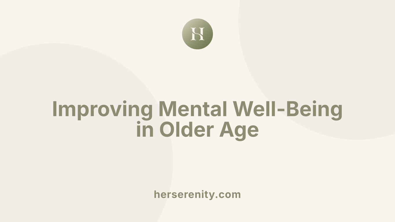 Improving Mental Well-Being in Older Age
