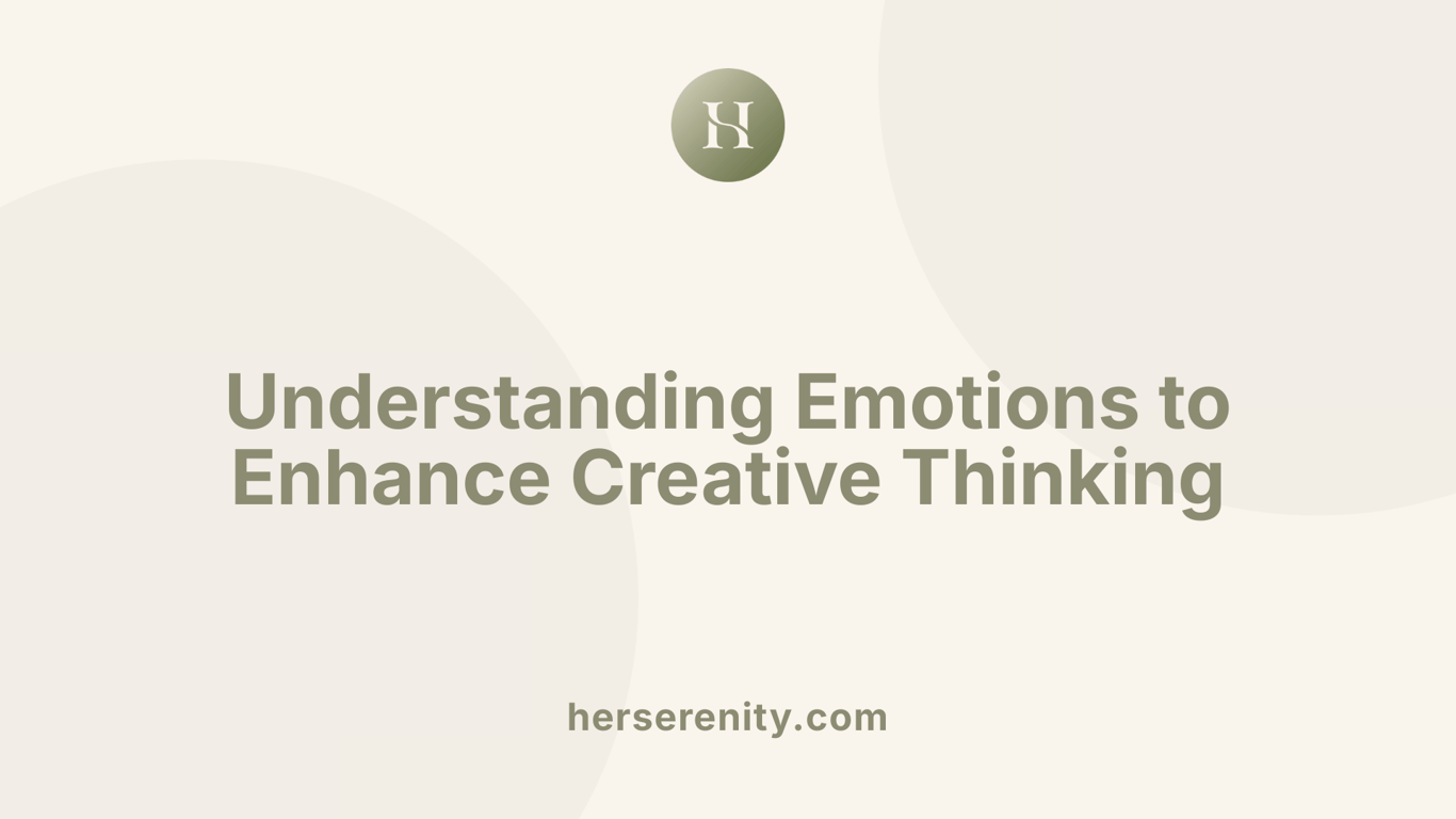 Understanding Emotions to Enhance Creative Thinking