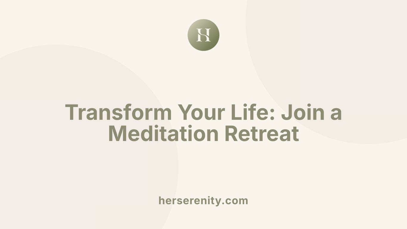 Transform Your Life: Join a Meditation Retreat