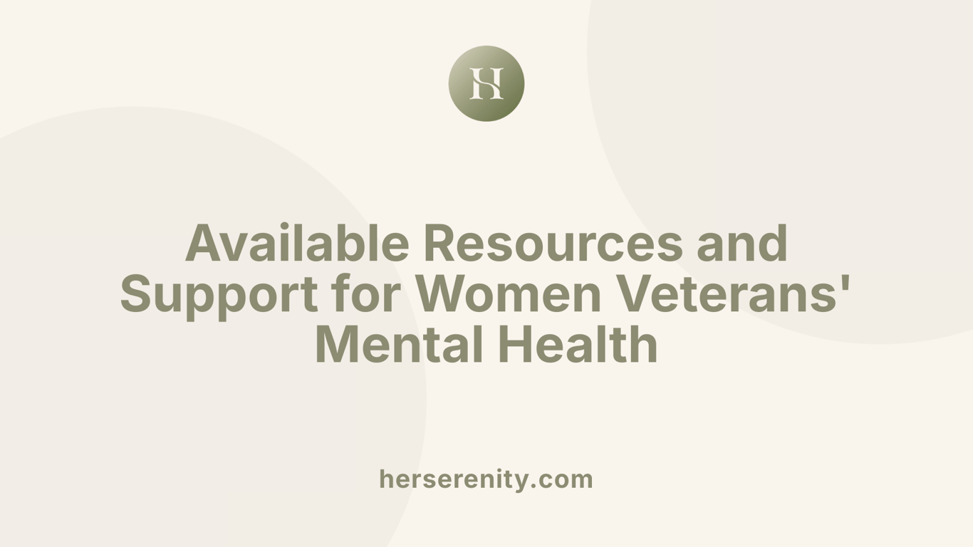 Available Resources and Support for Women Veterans' Mental Health