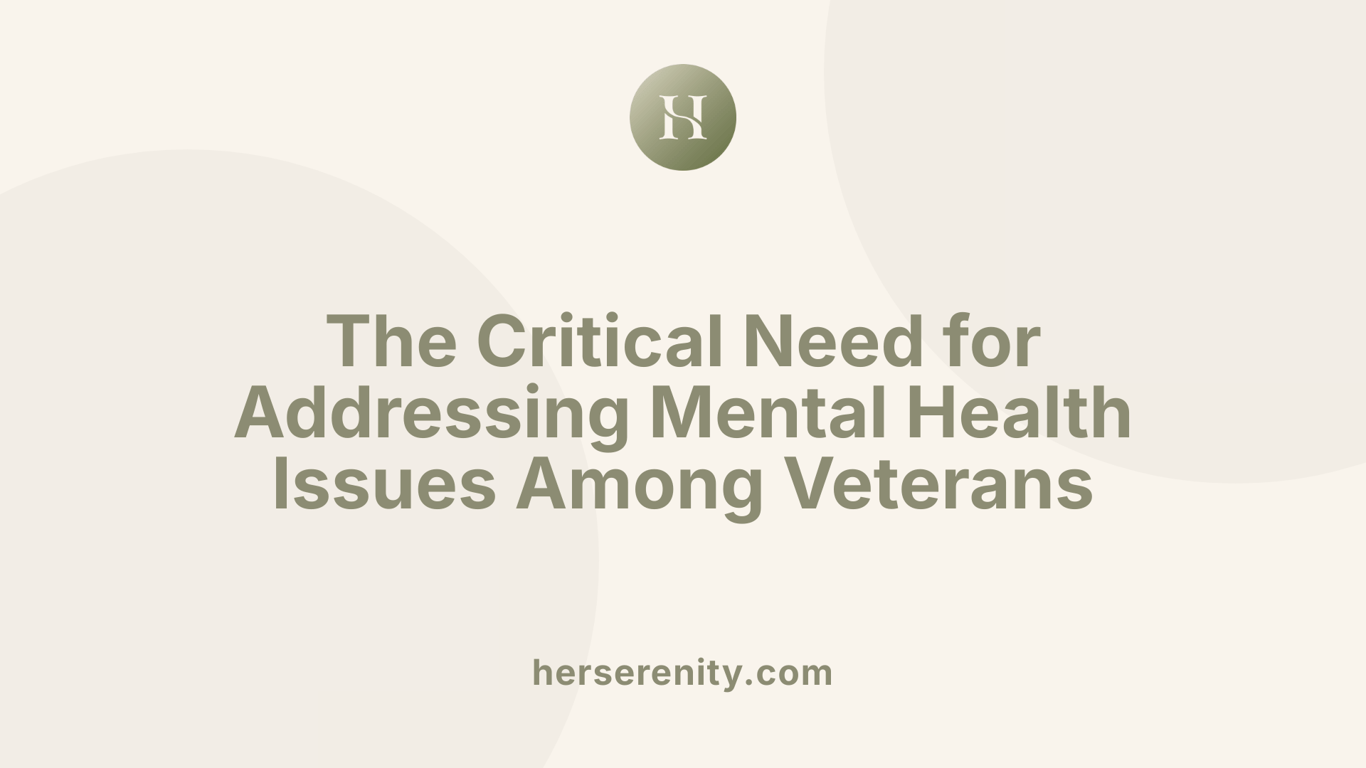 The Critical Need for Addressing Mental Health Issues Among Veterans