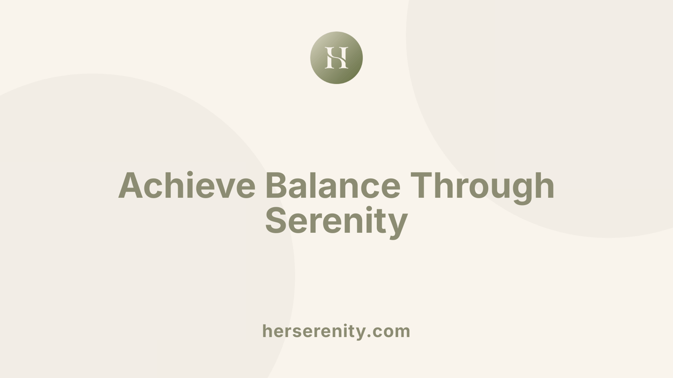 Achieve Balance Through Serenity
