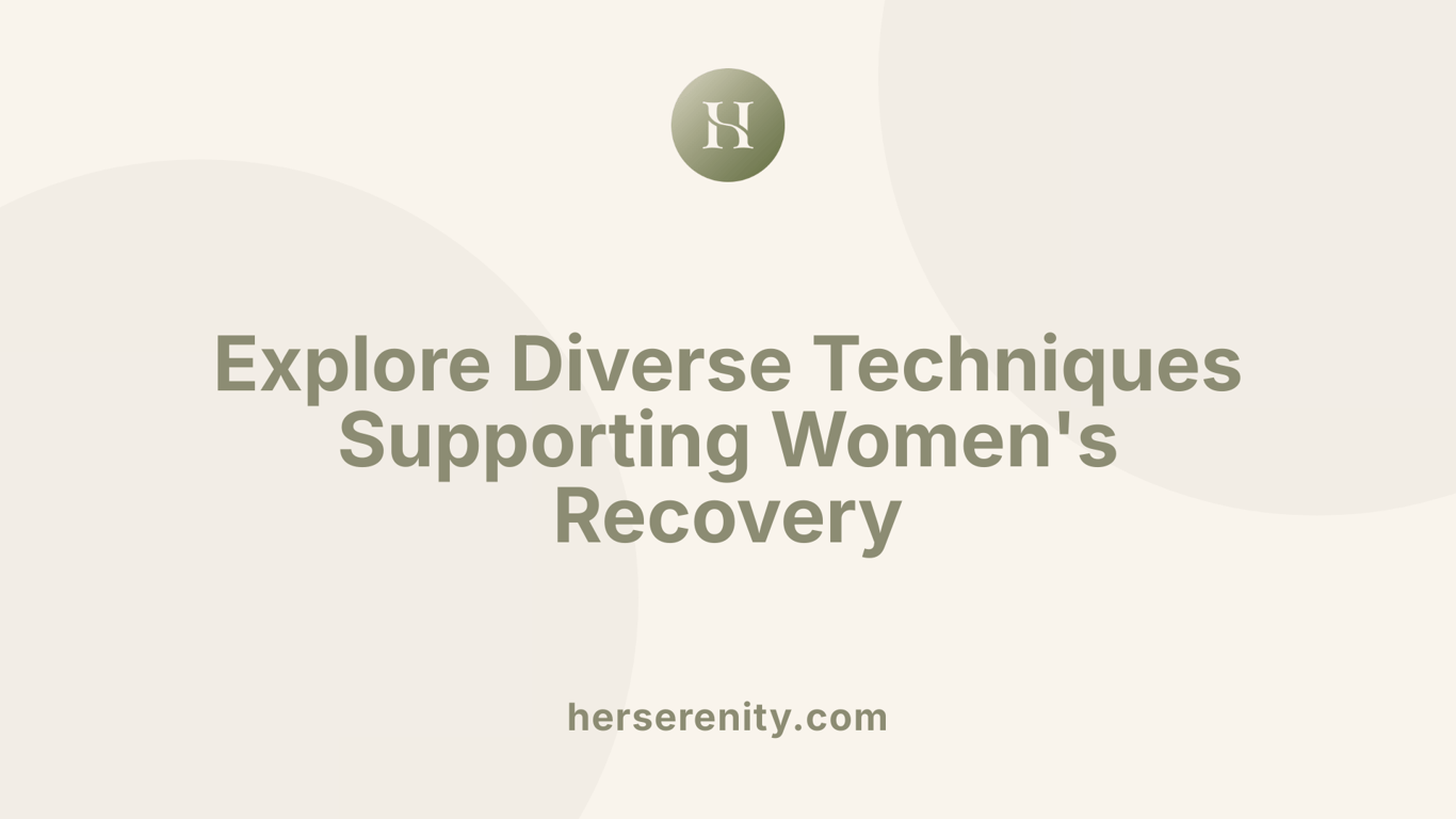 Explore Diverse Techniques Supporting Women's Recovery