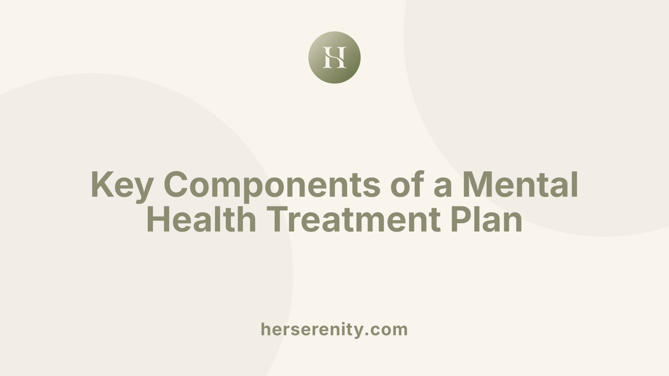 Key Components of a Mental Health Treatment Plan
