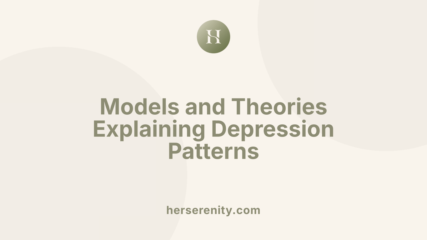Models and Theories Explaining Depression Patterns