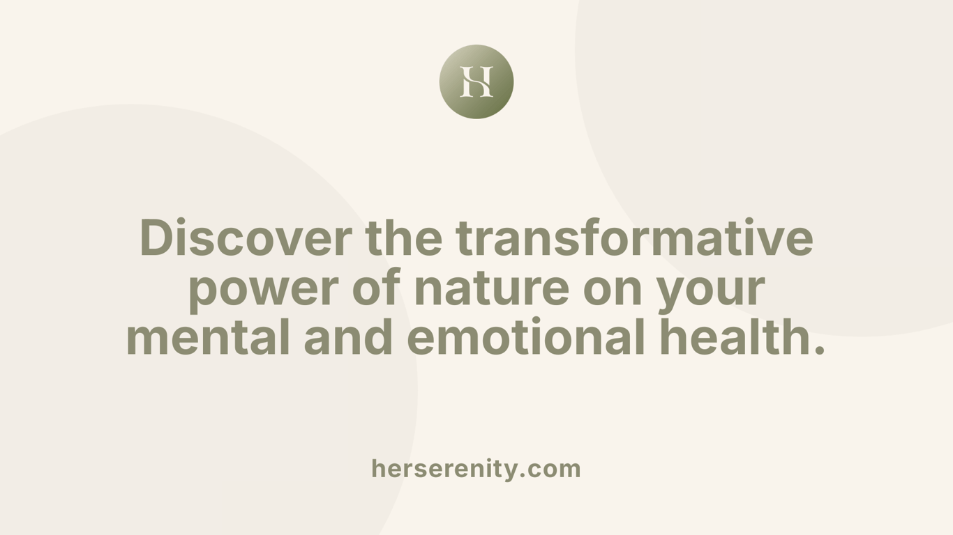 Discover the transformative power of nature on your mental and emotional health.