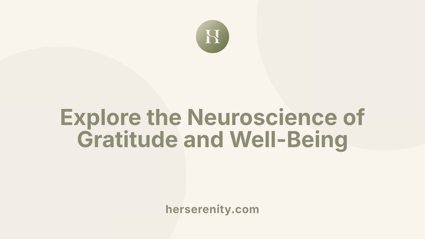 Explore the Neuroscience of Gratitude and Well-Being