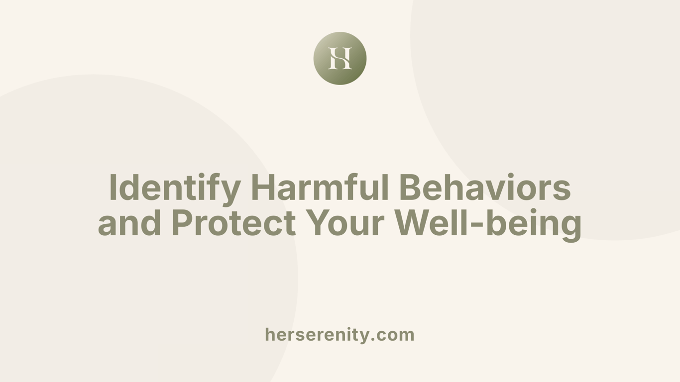 Identify Harmful Behaviors and Protect Your Well-being