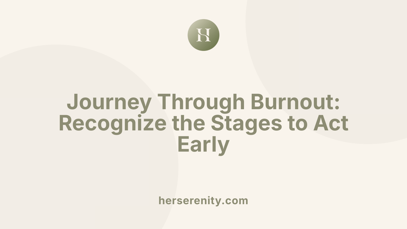 Journey Through Burnout: Recognize the Stages to Act Early