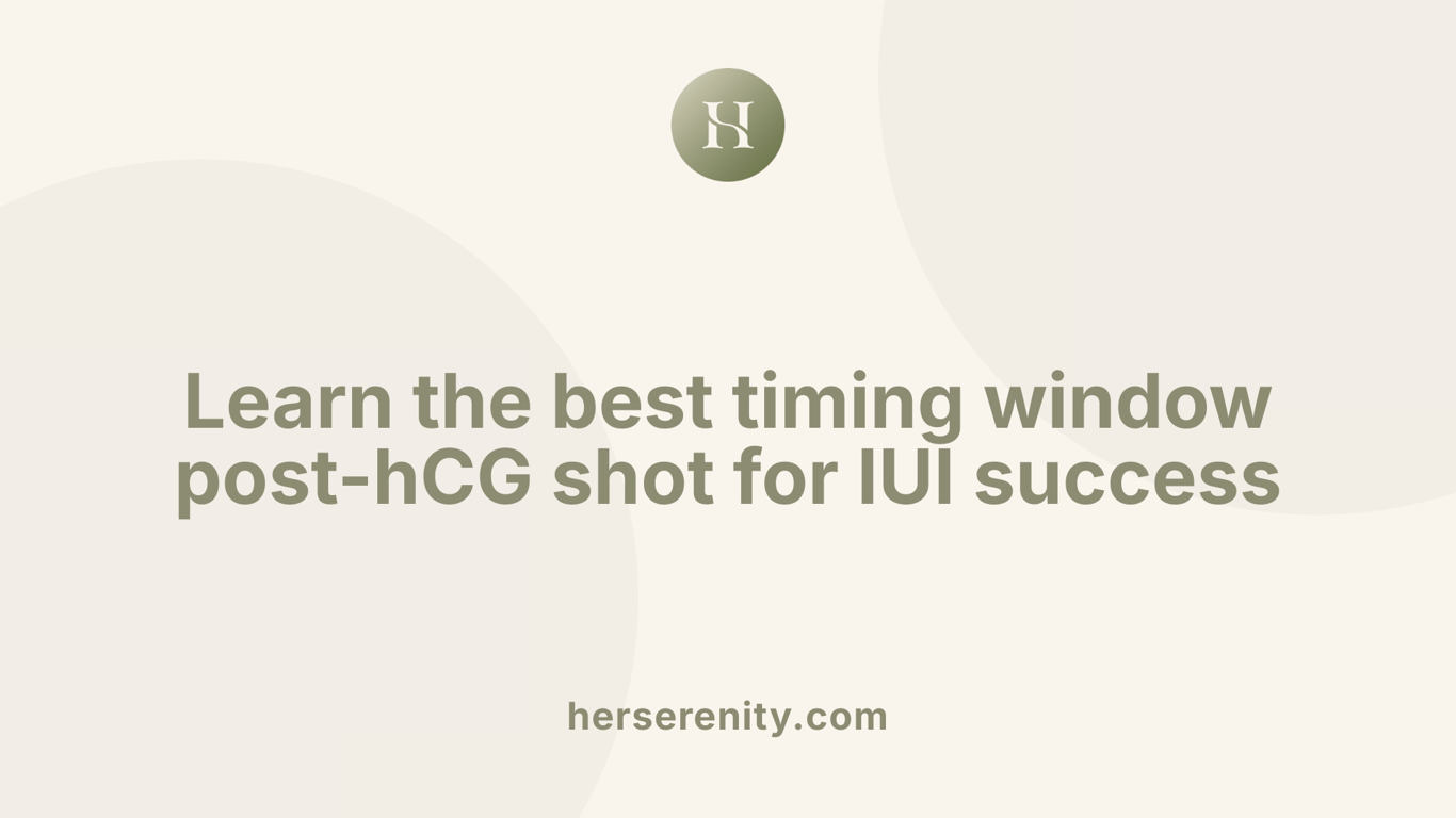 Learn the best timing window post-hCG shot for IUI success