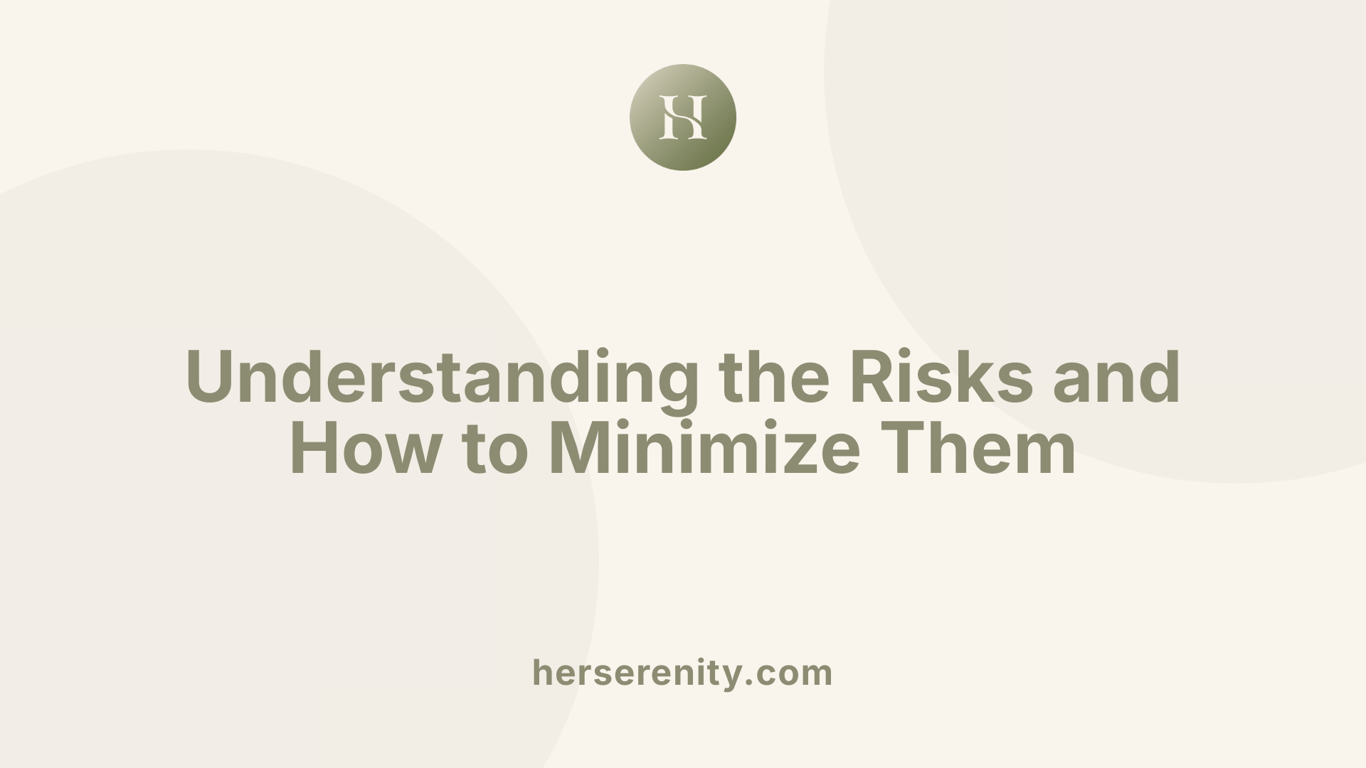 Understanding the Risks and How to Minimize Them