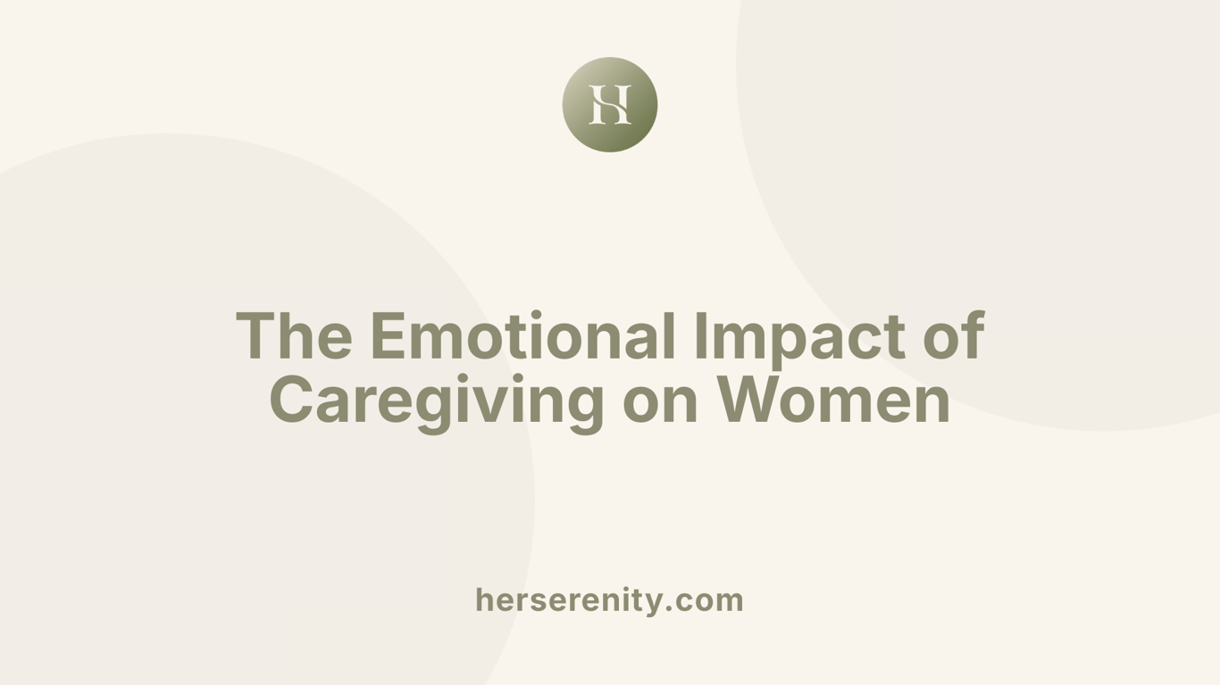 The Emotional Impact of Caregiving on Women