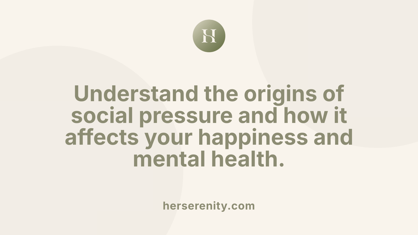 Understand the origins of social pressure and how it affects your happiness and mental health.