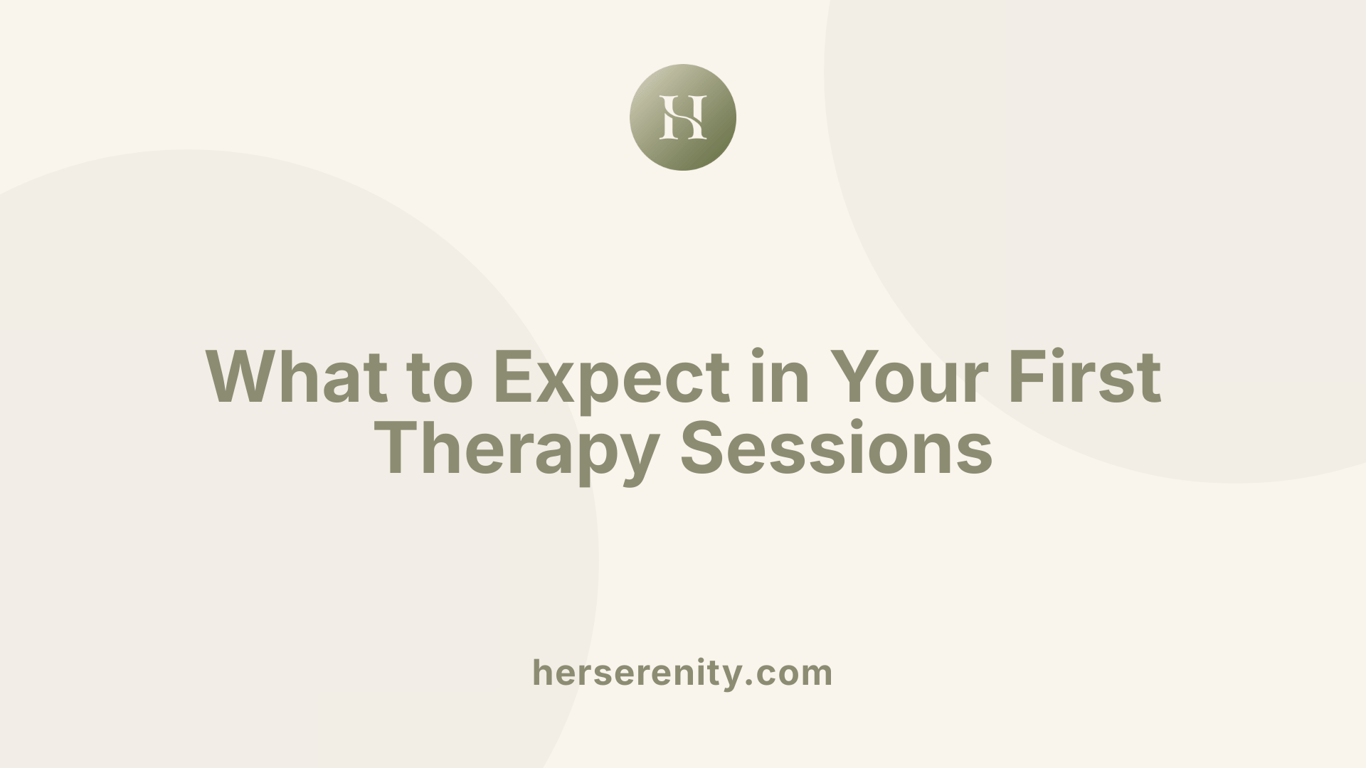 What to Expect in Your First Therapy Sessions