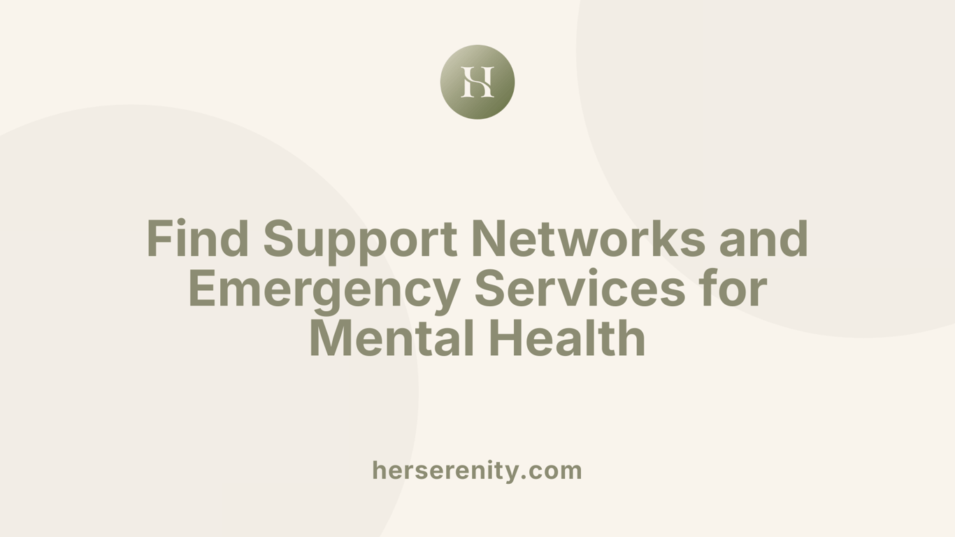Find Support Networks and Emergency Services for Mental Health